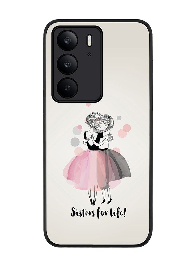 For Realme C75x / C75 4G Case,Slim fit Camera Protection, Shockproof Thin Phone cover  - Sisters For Life!